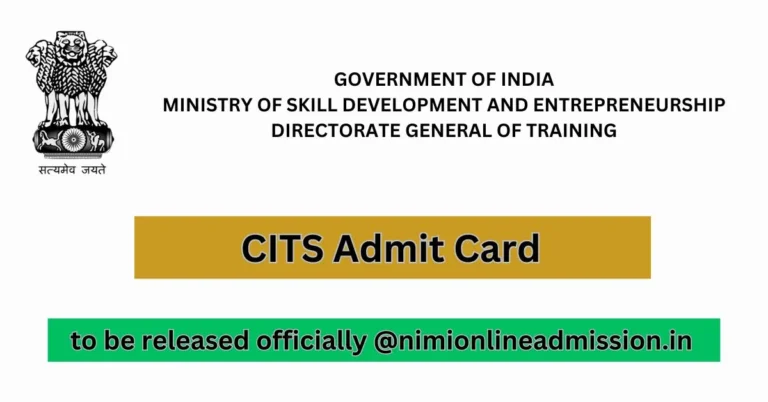 CITS Admit Card 2024