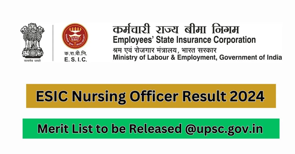 ESIC Nursing Officer Result 2024