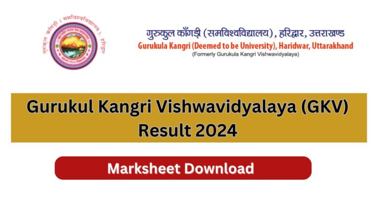 Gurukula Kangri Vishwavidyalaya Result 2024