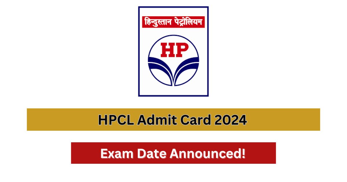 HPCL Admit Card 2024