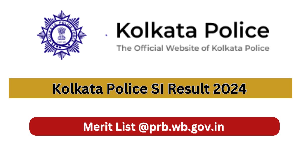 Kolkata Police SI Result 2024