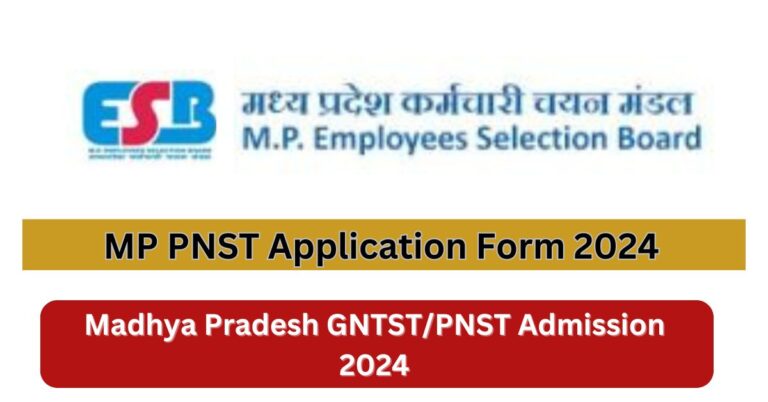 Madhya Pradesh GNTST/PNST Admission 2024