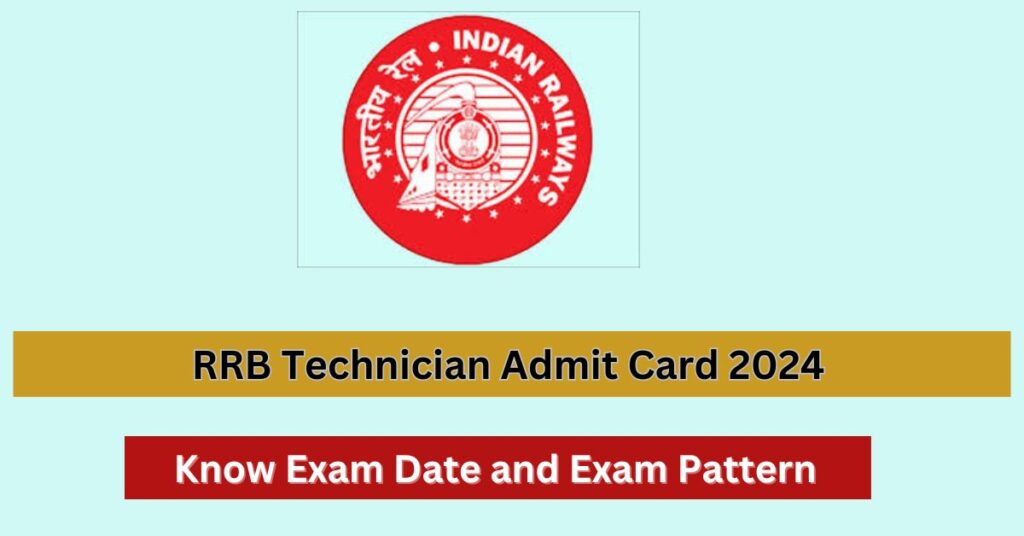 RRB Technician Admit Card 2024