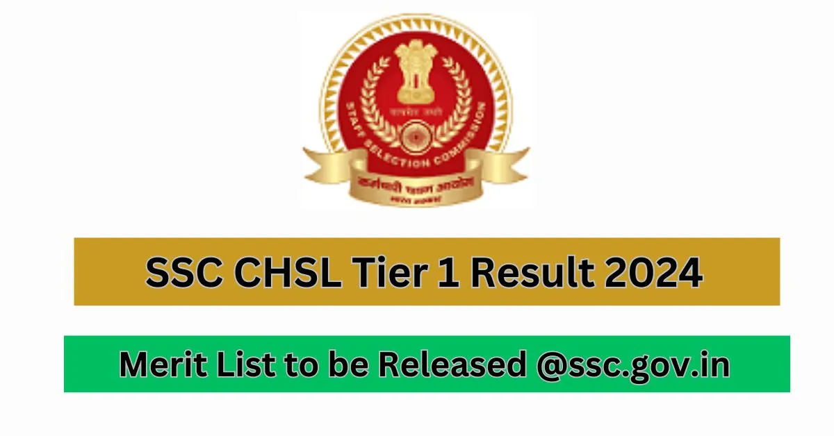 SSC CHSL Tier 1 Result 2024