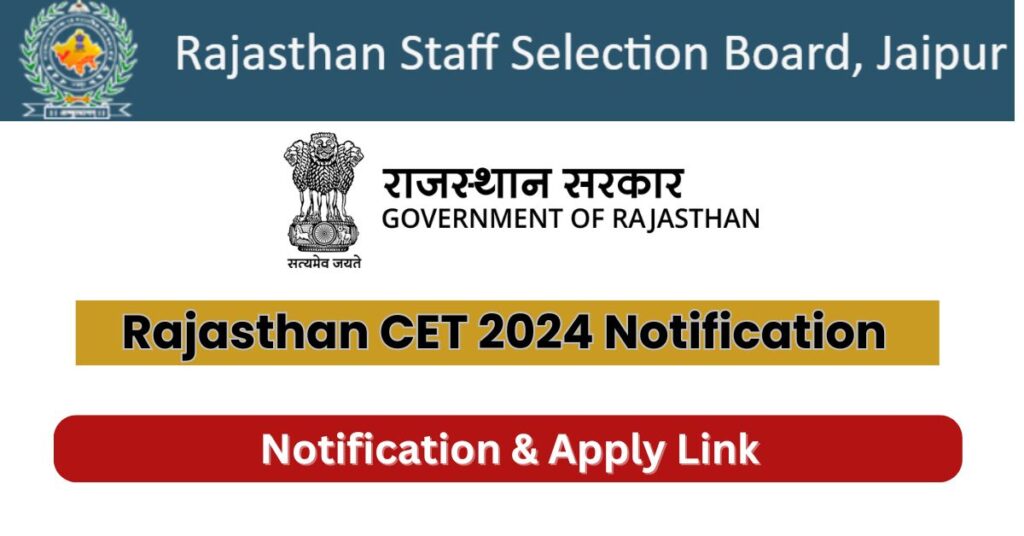 Rajasthan CET 2024 Notification