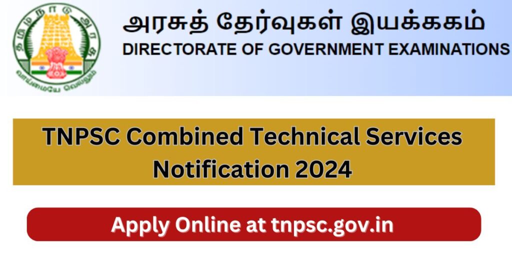 TNPSC Combined Technical Services Notification 2024